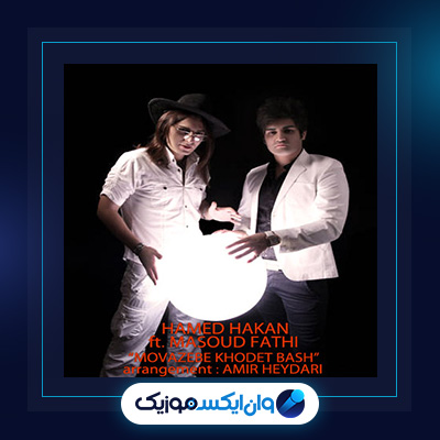 آهنگ مواظب خودت باش از حامد هاکان|