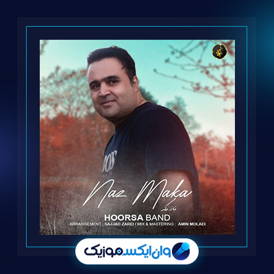 آهنگ ناز مکه از هورسابند|دانلود آهنگ ناز مکه از هورسابند